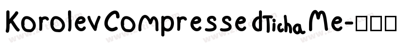 KorolevCompressed Me字体转换